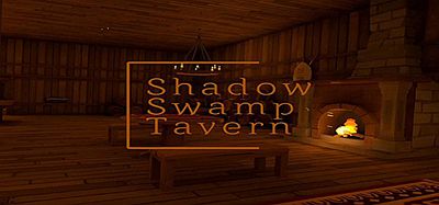 Oculus Quest 游戏《暗影沼泽酒馆》Shadow Swamp Tavern
